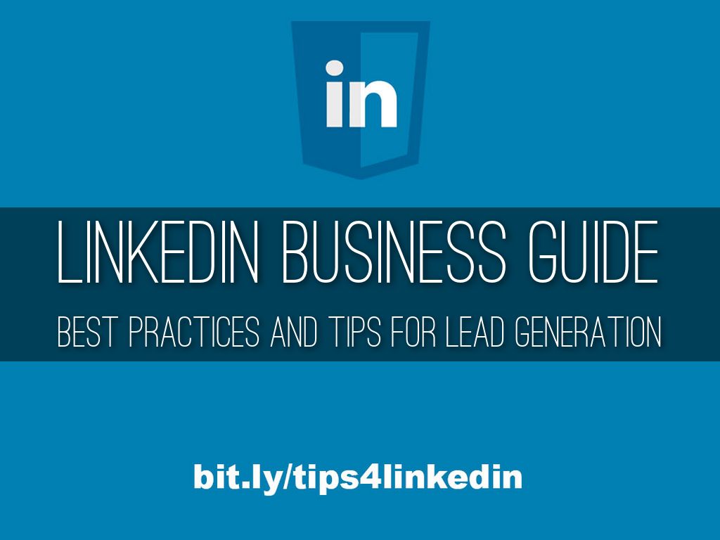 LinkedIn Business Guide Best Practices and Lead