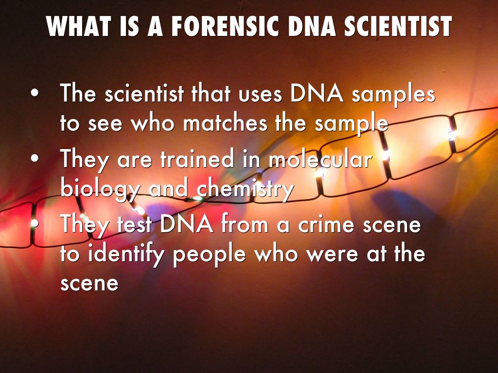 Forensic Dna Scientist By Christy Deaton