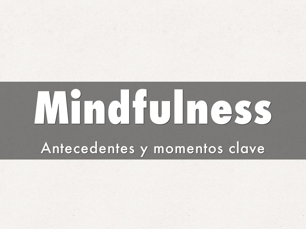 Mindfulness
