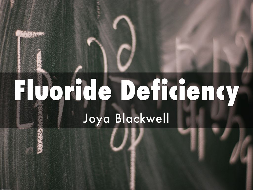 Fluoride Deficiency
