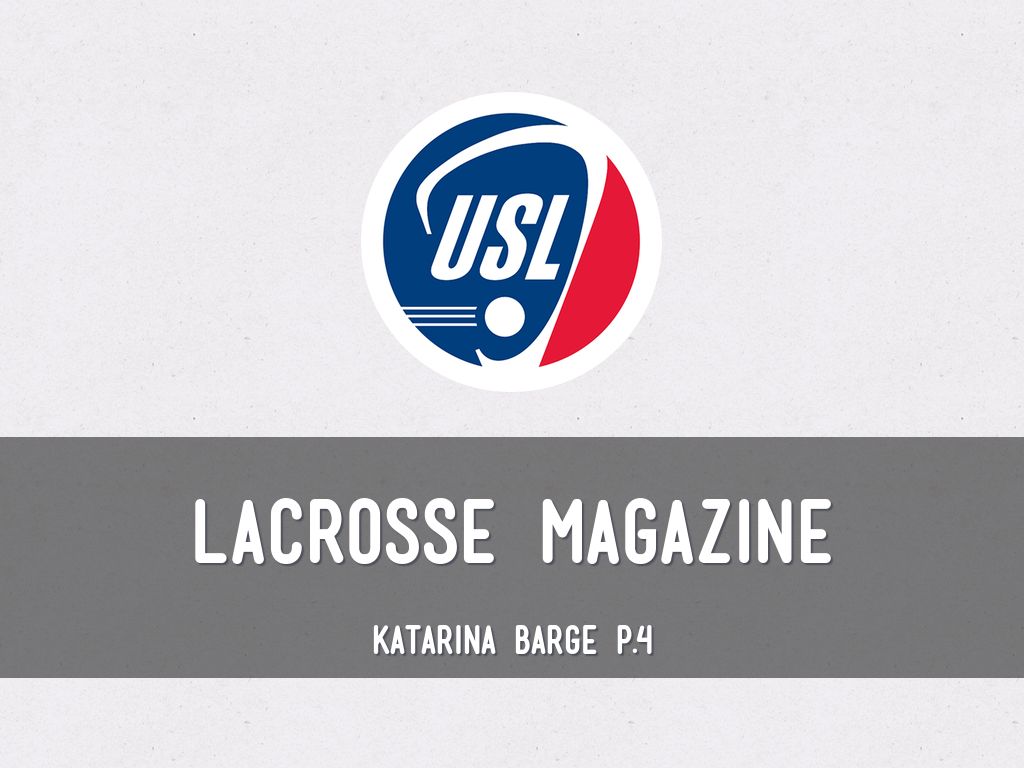 Lacrosse Magazine
