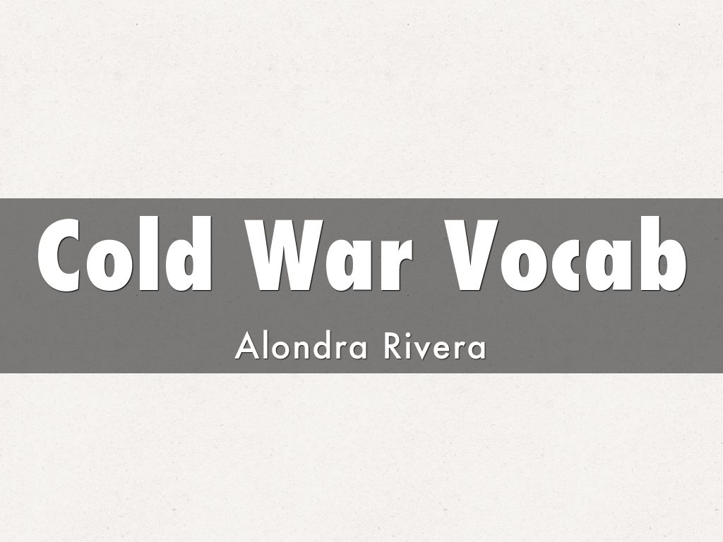 Cold War Vocab