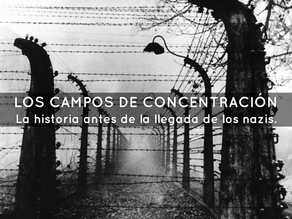 Los campos de Concentración