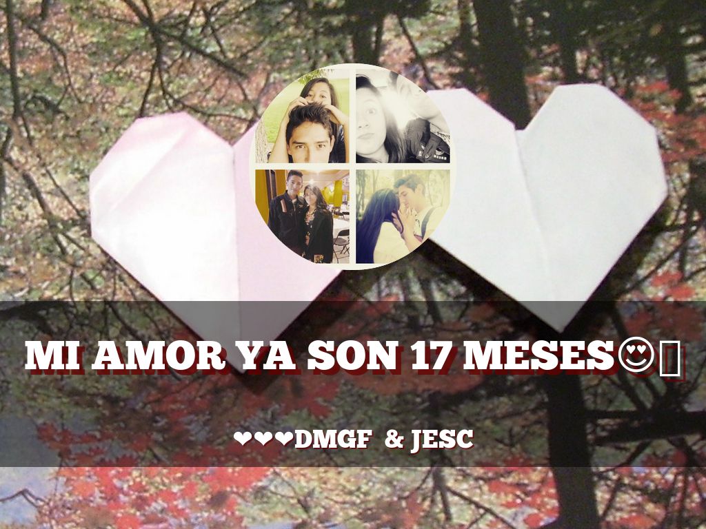 Mi amor ya son 17 meses😍😙