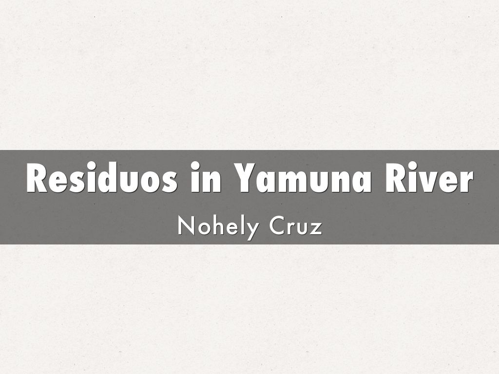 Residuos in Yamuna River