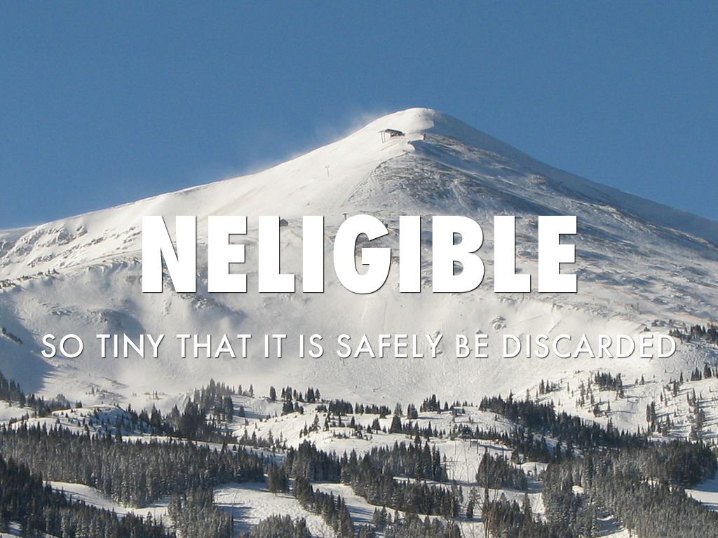 Negligible 