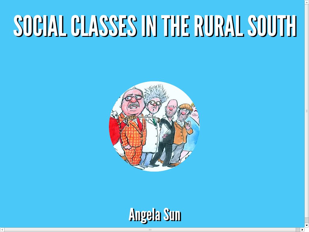 Social Classes in the Rural South by angelasun1234
