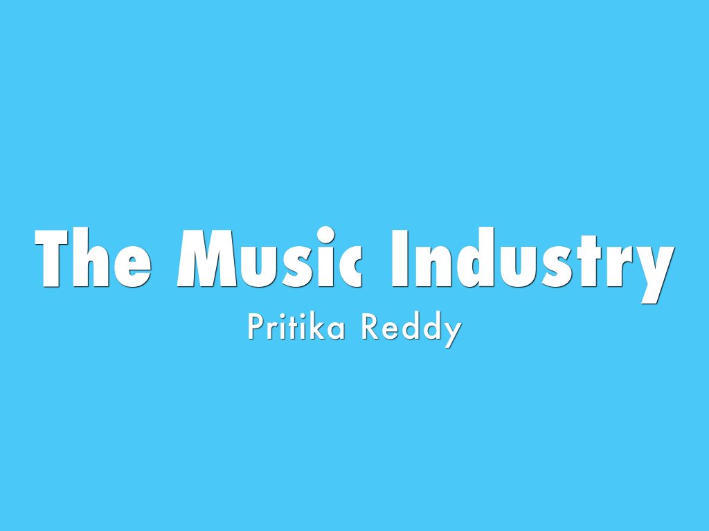 Copy of The Music Industry