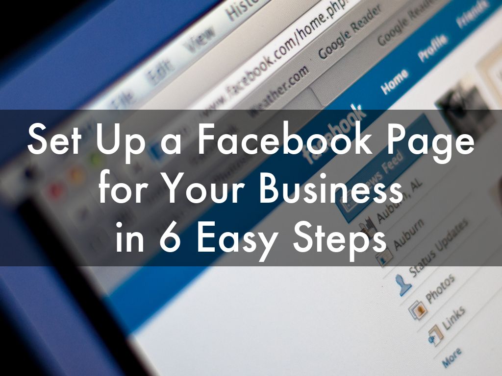Set Up a Facebook Page for Your Business in 6 Easy Steps