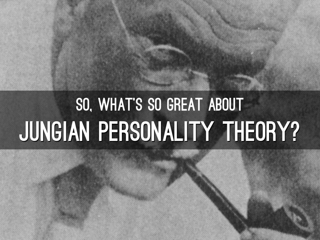 Jungian Personality Theory?