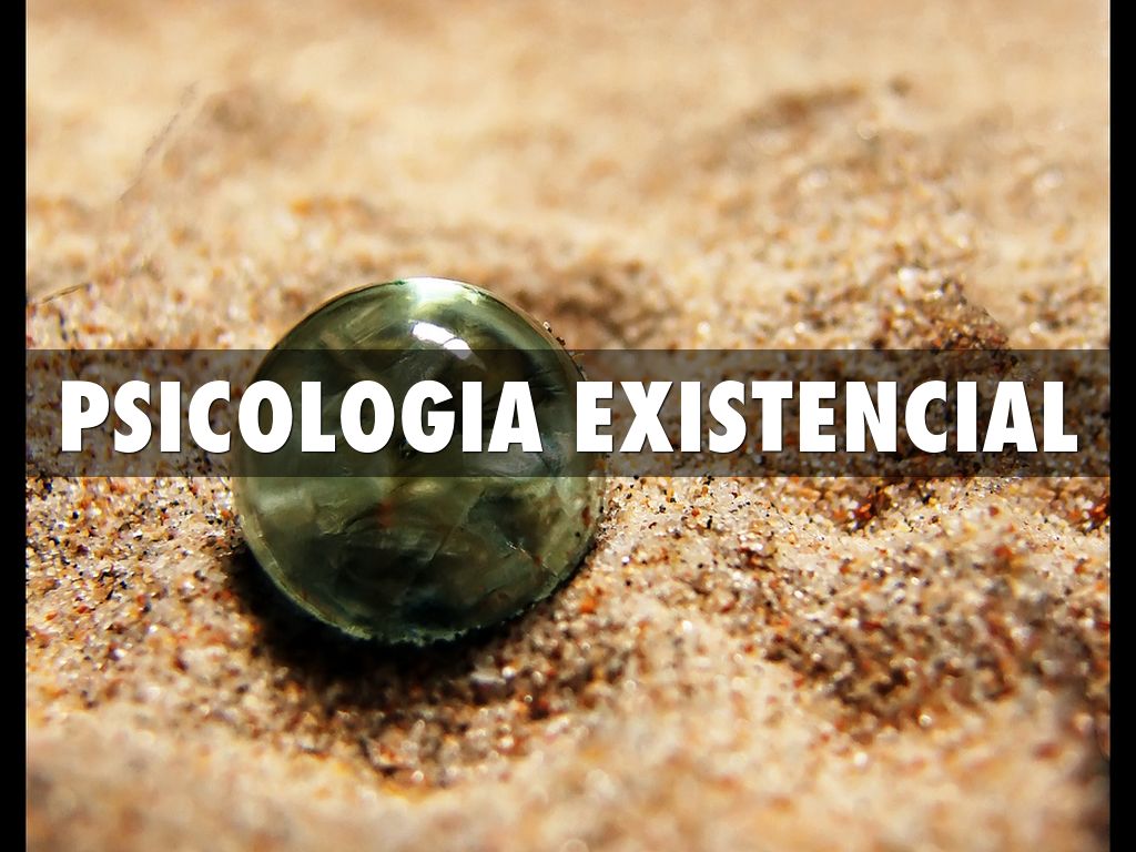 Psicologia Existencial