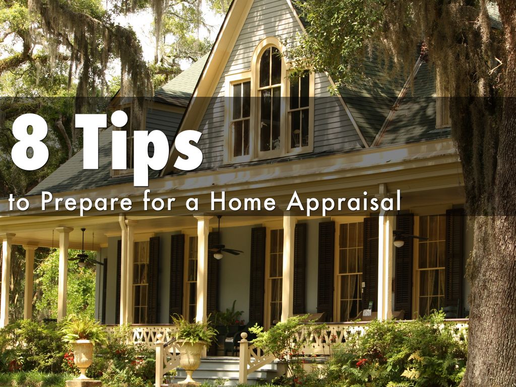 Copy of 8 Tips to Prepare for a Home Appraisal