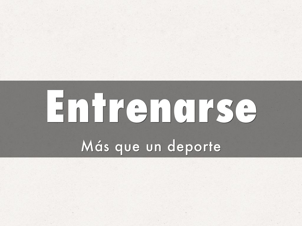 Entrenarse