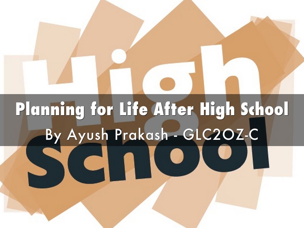 Planning for Life After High School