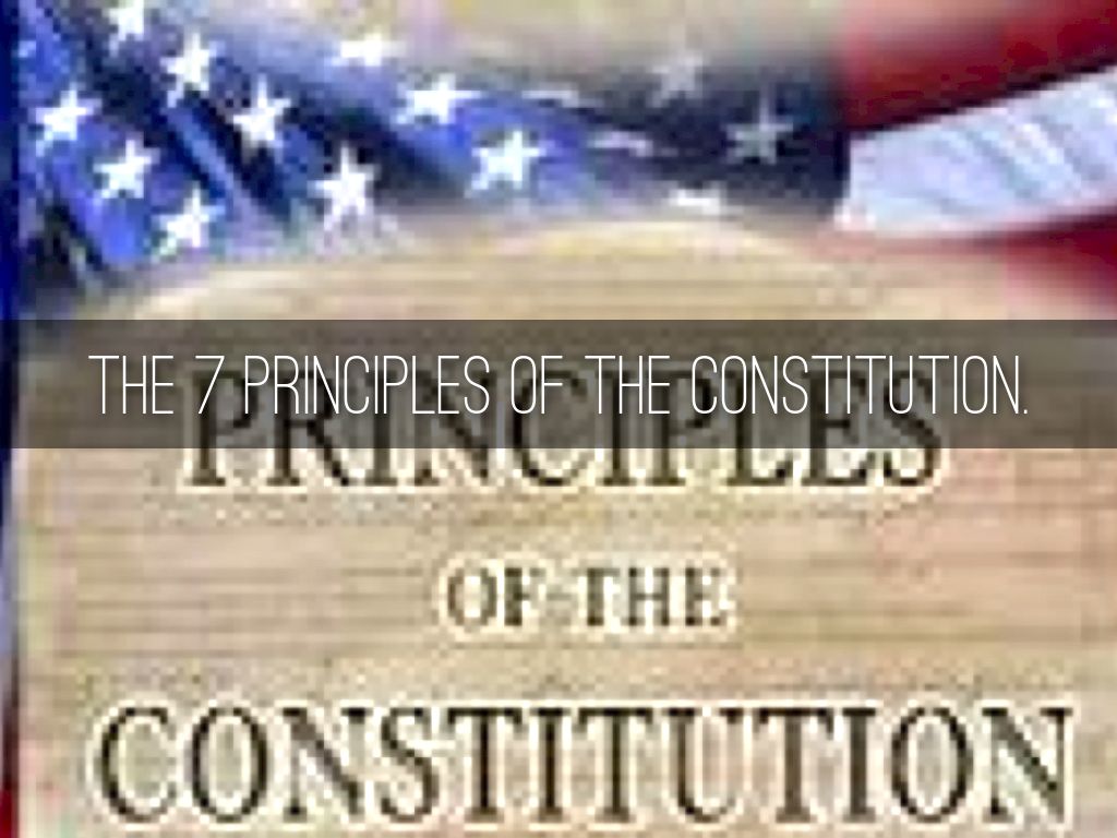 The 7 Principles Of The Constitution 