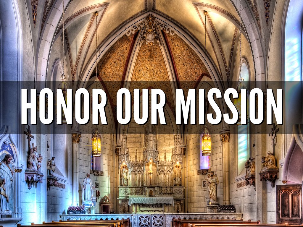 Honor our Mission