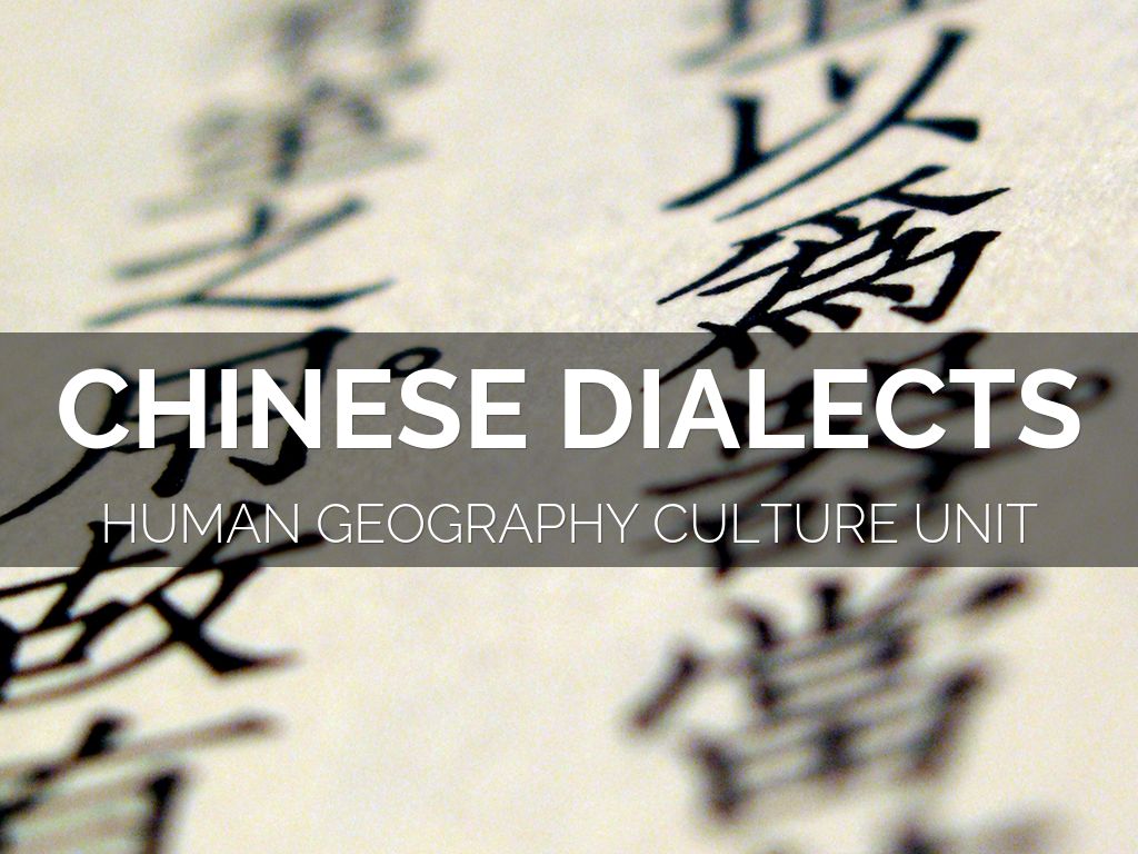 Culture Unit: Chinese Dialects