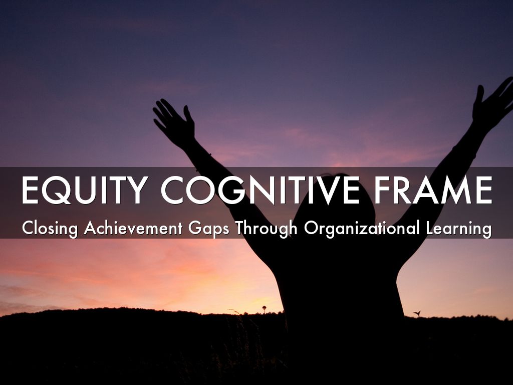 EQUITY COGNITIVE FRAME