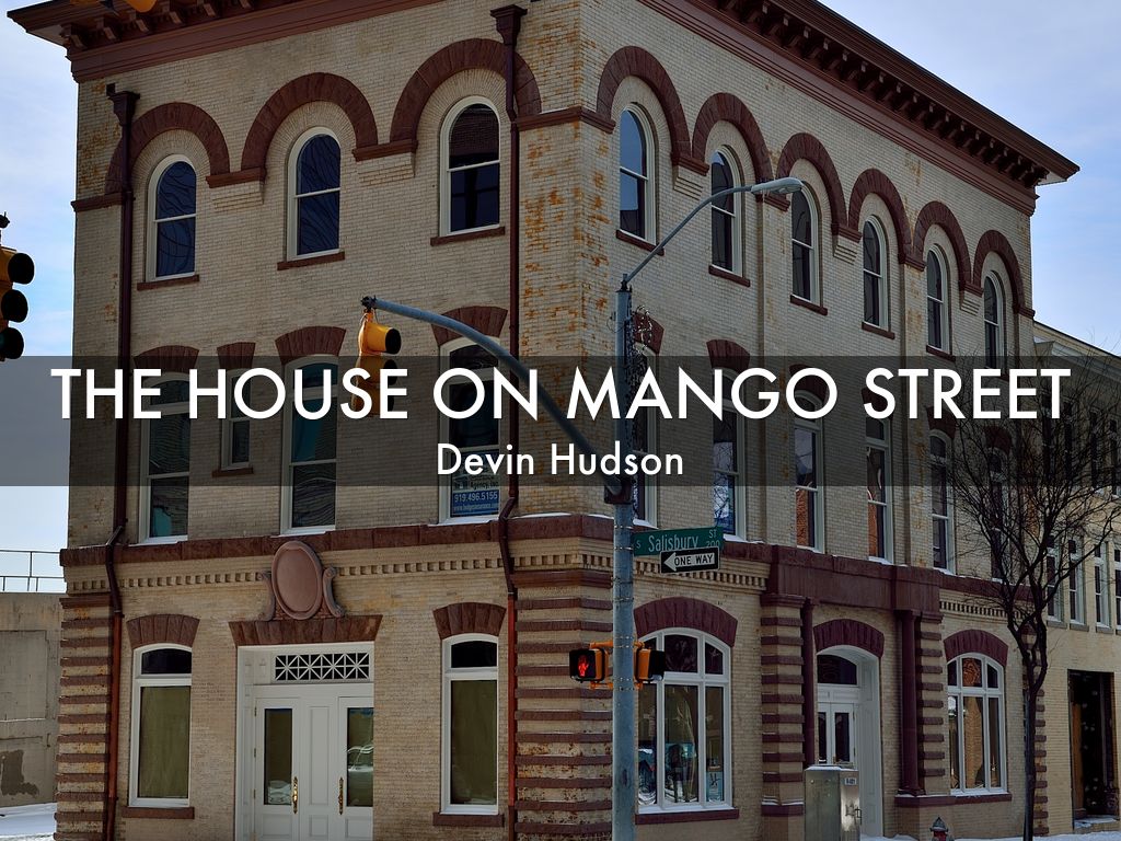 Copy of The House on Mango Street by dmhudson04