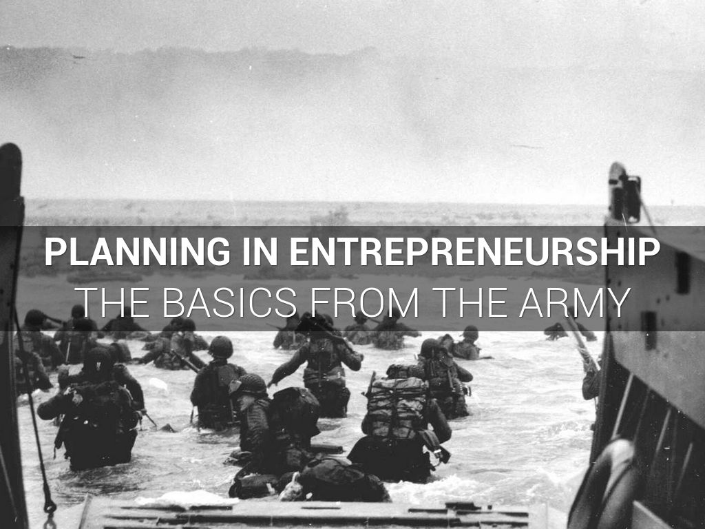 Planning in Entrepreneurship: The Basics From the Army 