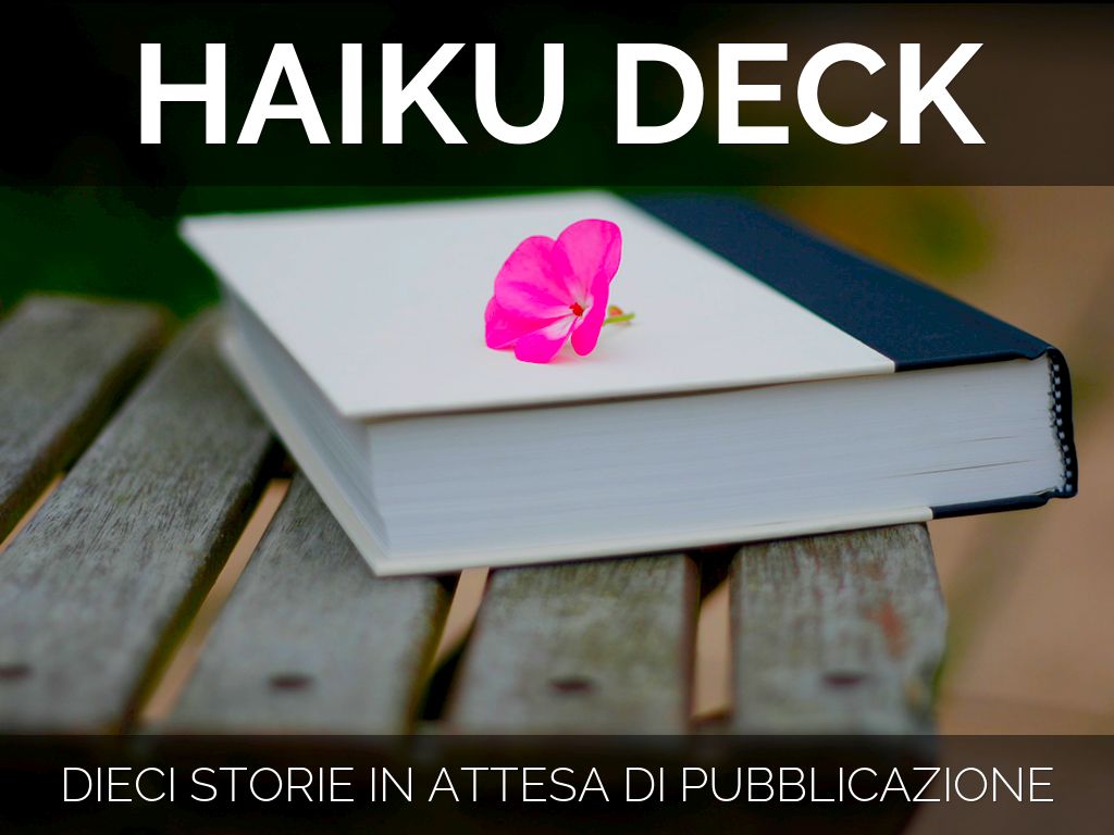 Haiku Deck in azione
