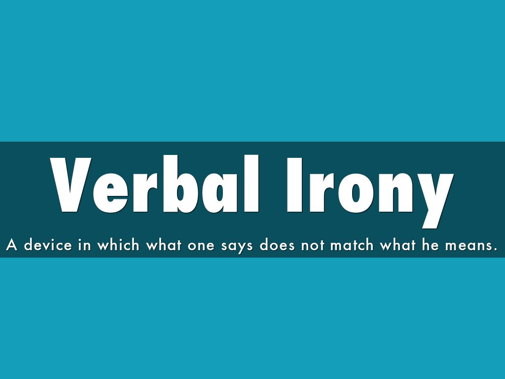 Verbal Irony by Amy F. Weinberger, MSED
