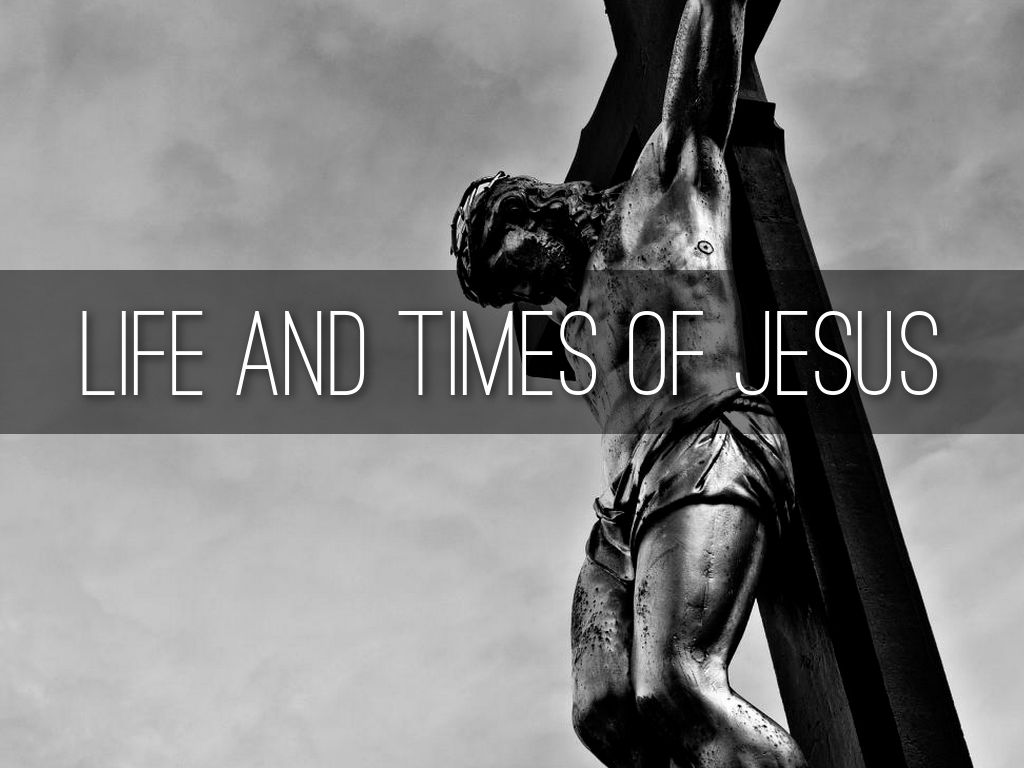 Life Of Jesus