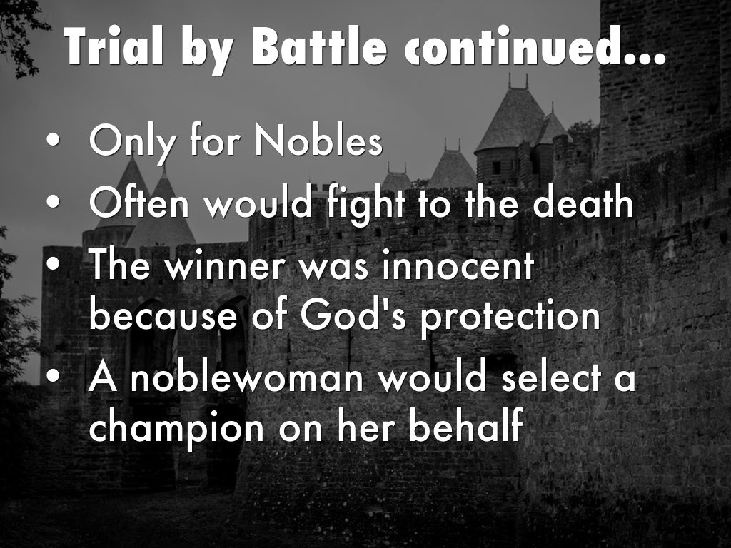 Trial by Battle continued...