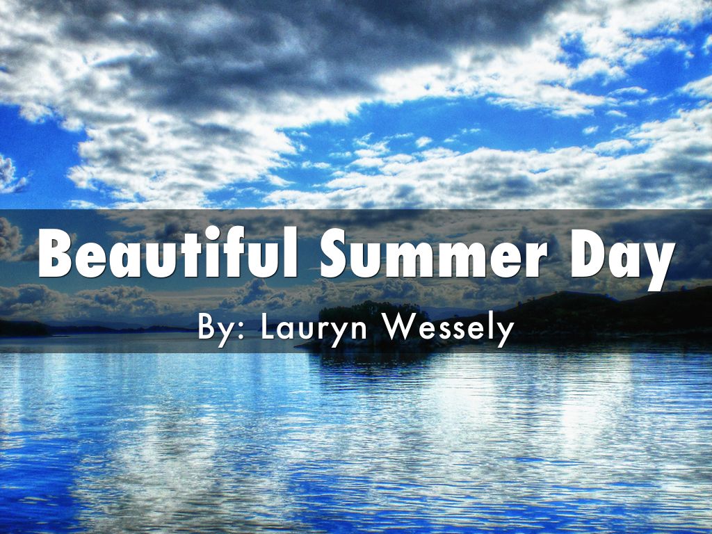 Beautiful Summer Day