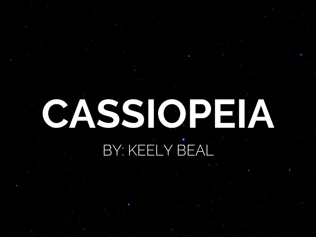 Cassiopeia 