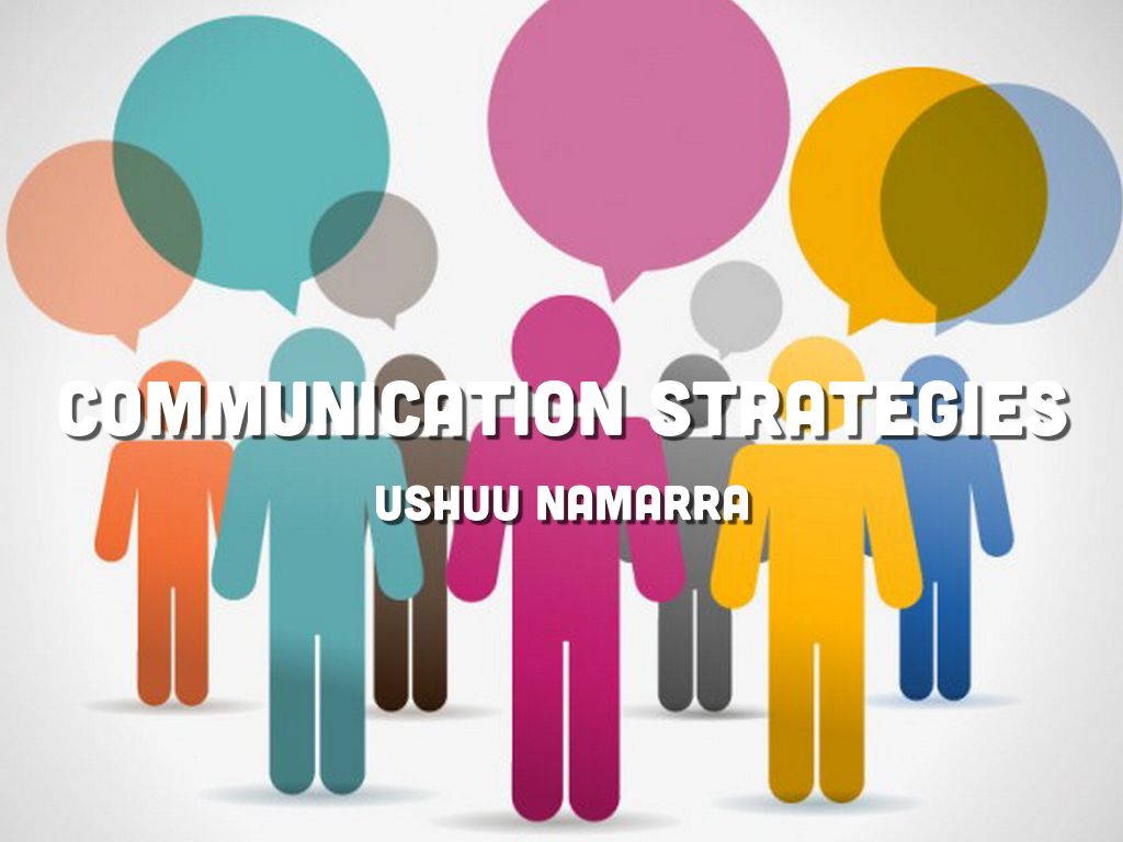 Communication Strategies