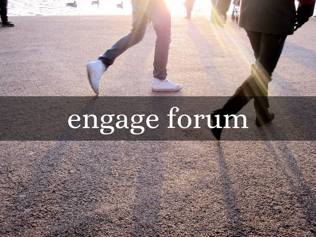 engage forum
