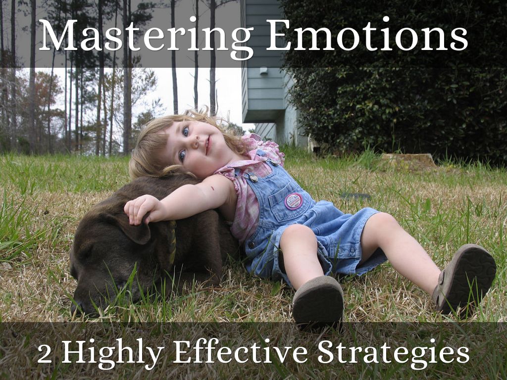 Mastering Your Emotions