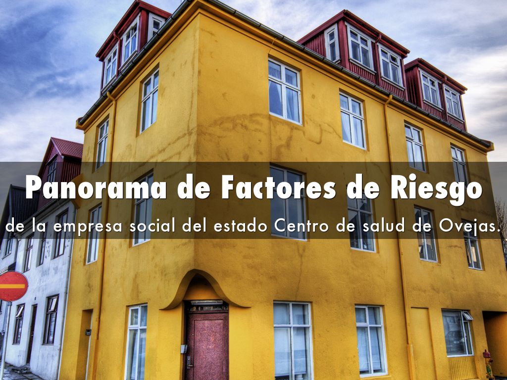Panorama de Factores de Riesgo