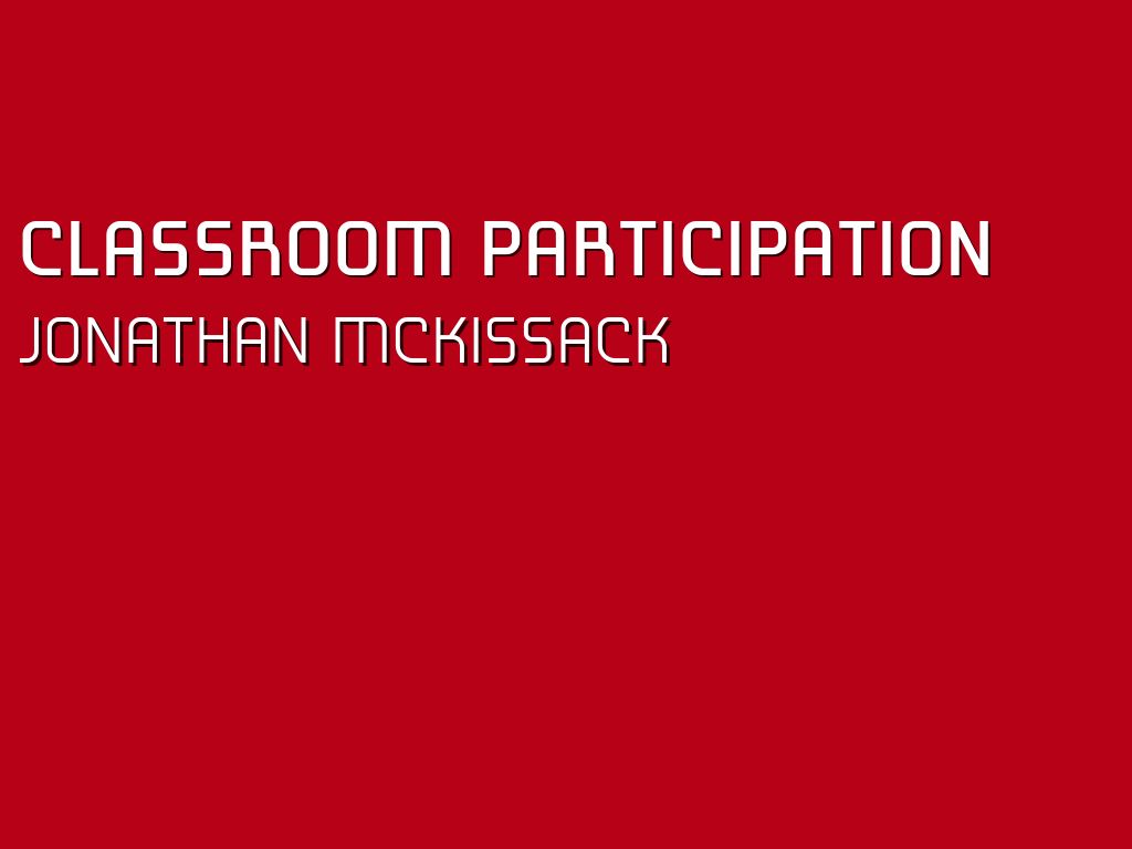 Classroom Participation