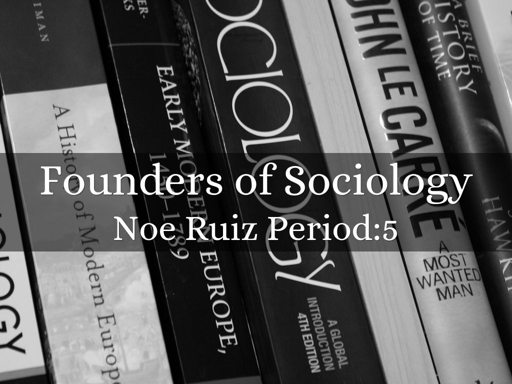 Founders of Sociology