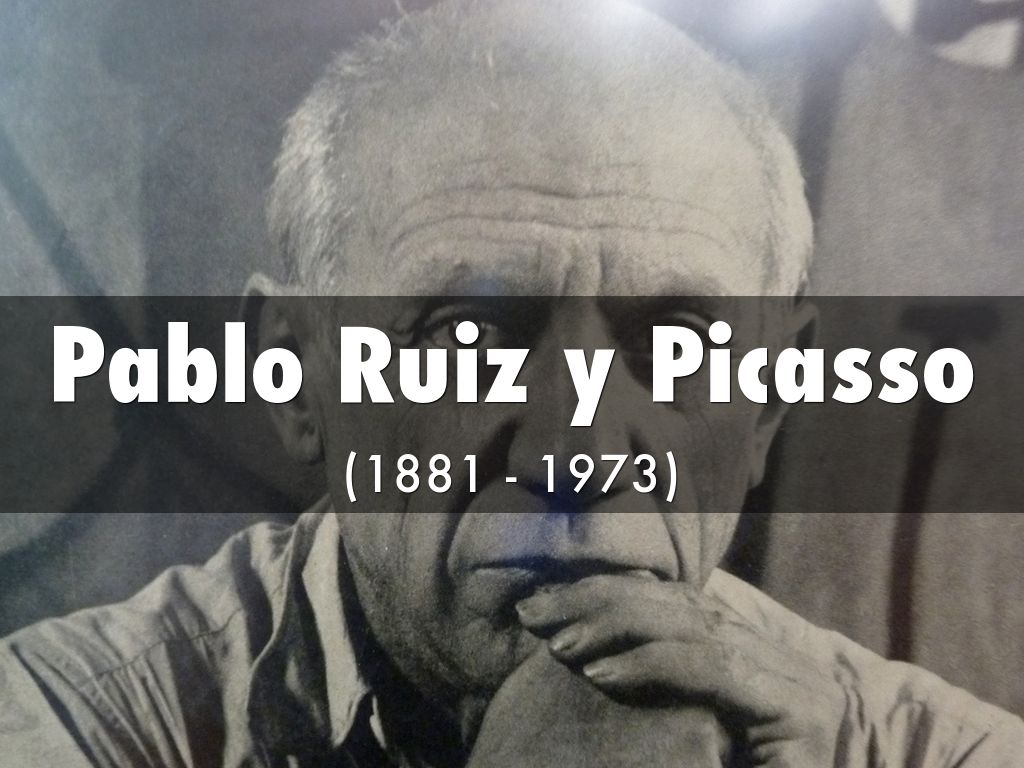 Pablo Ruiz y Picasso