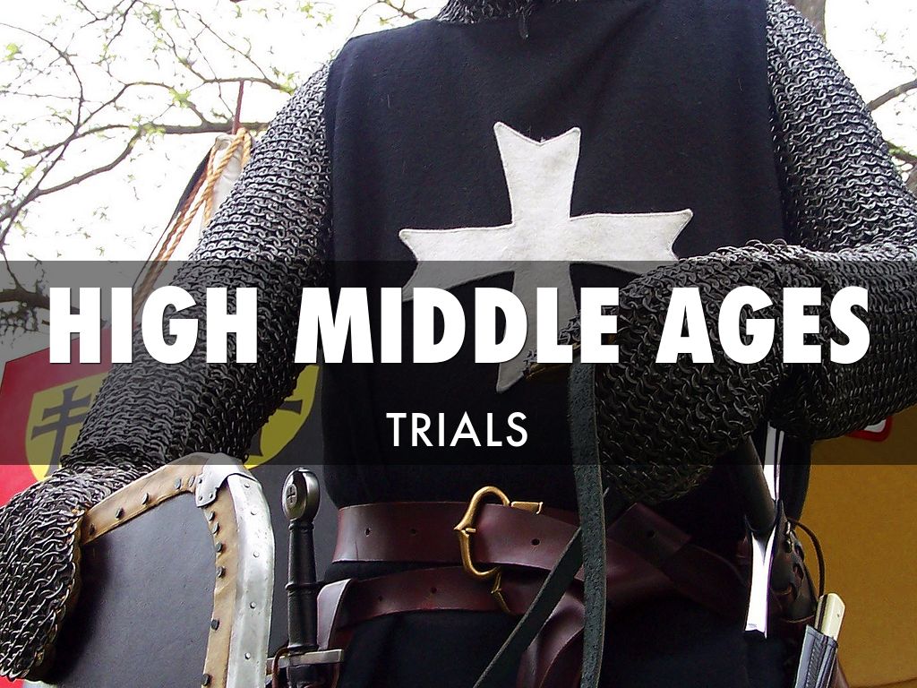 trials in high middle ages