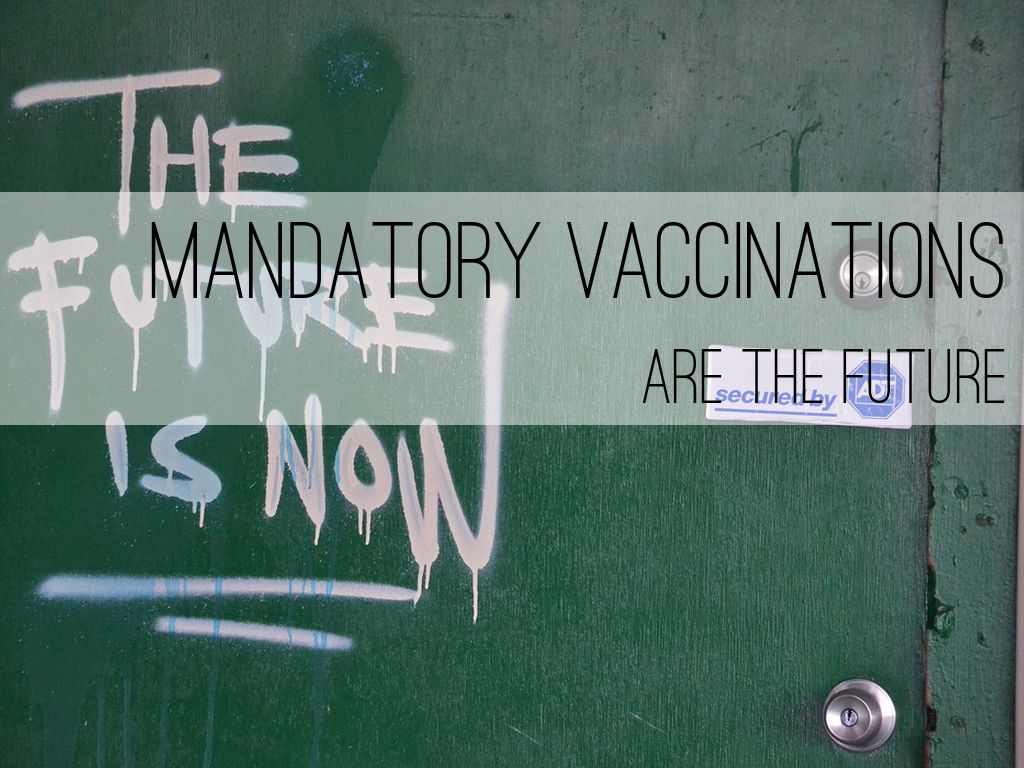 Mandatory Vaccinations