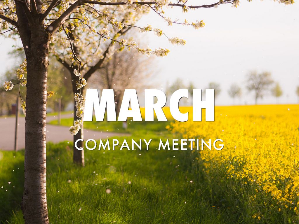 March Company Meeting