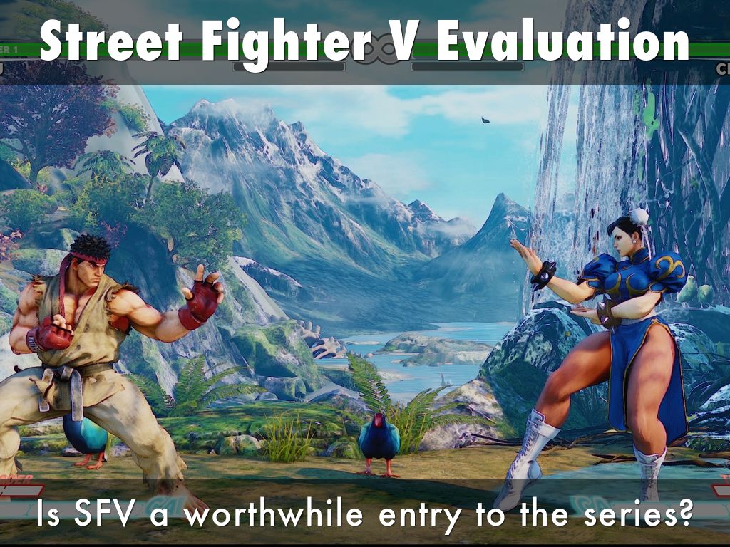 Street Fighter V Evaluation