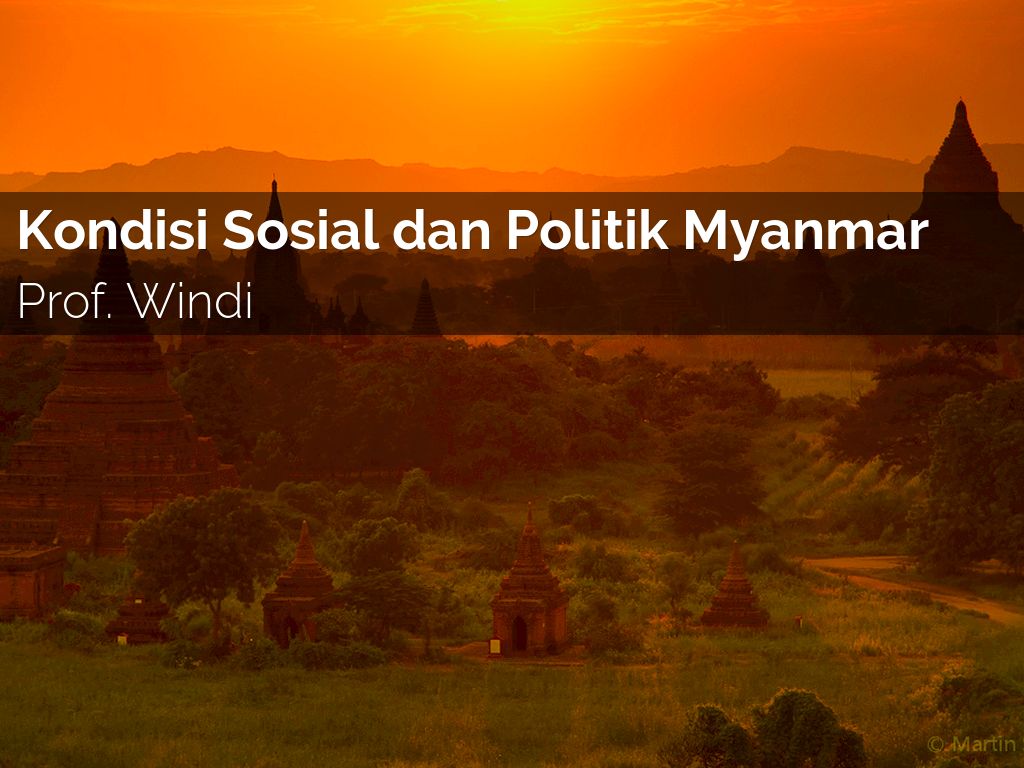 Kondisi Sosial dan Politik Myanmar