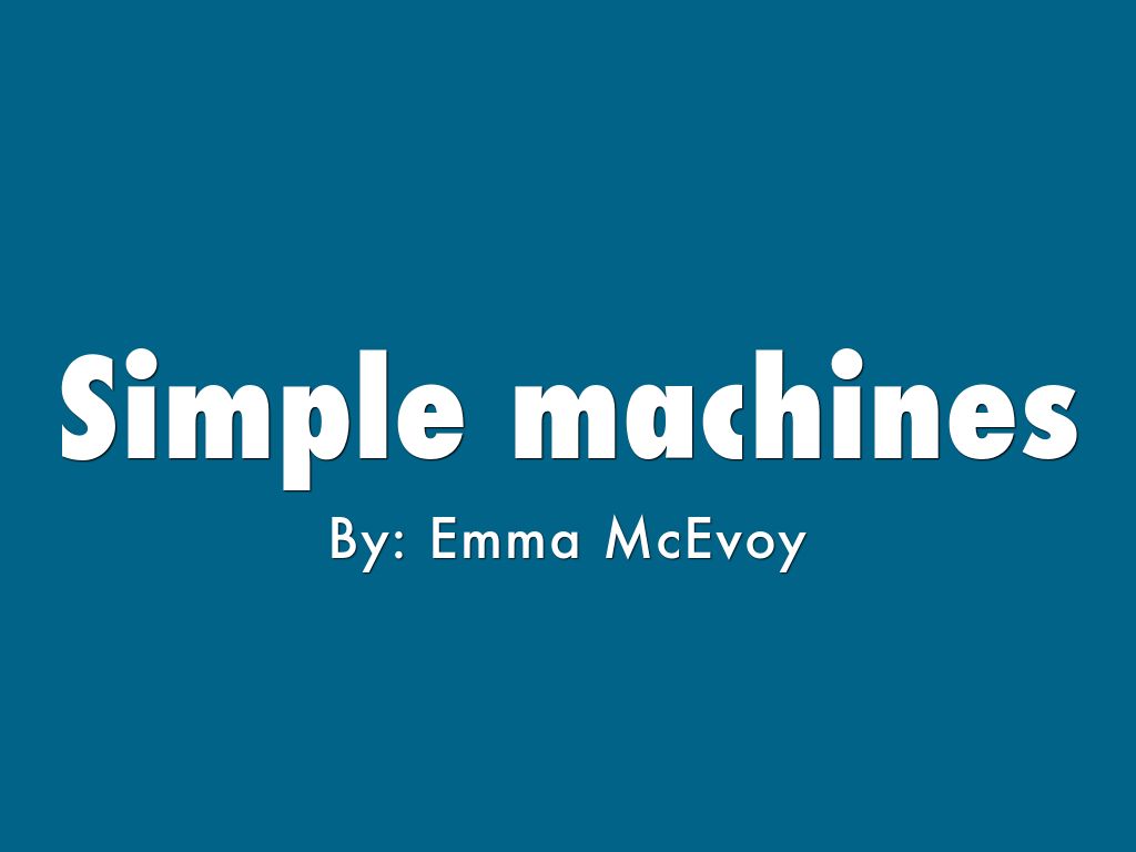 Simple machines