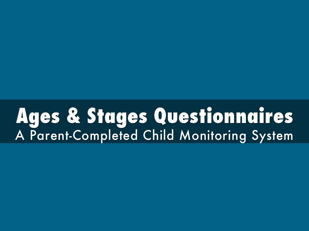 Ages stages questionnaires by mgreiv2