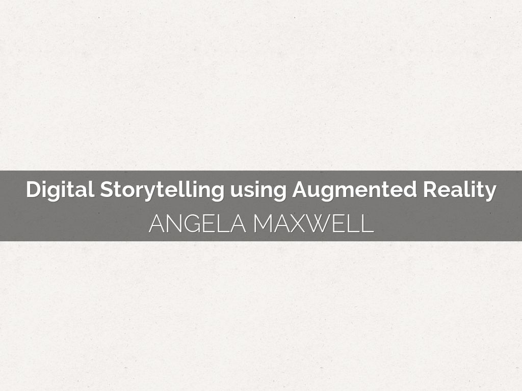 Digital Storytelling using Augmented Reality