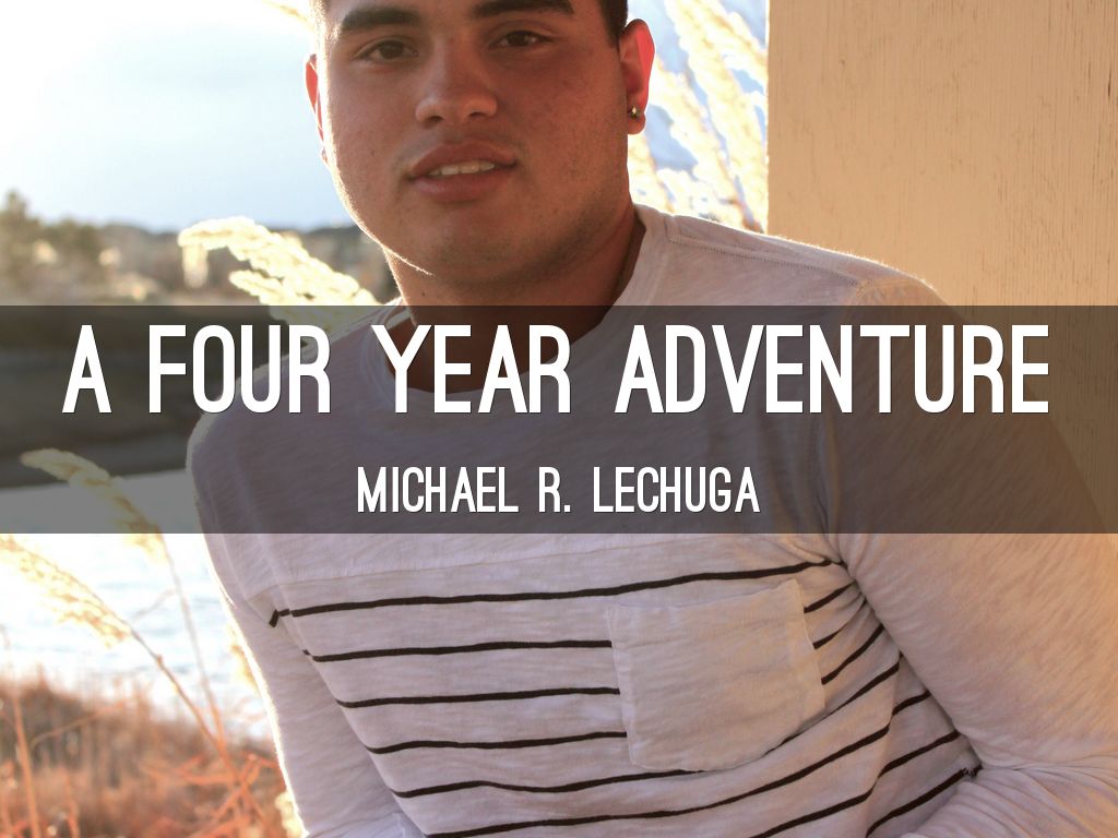 A four year adventure