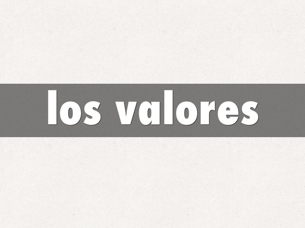 los valores