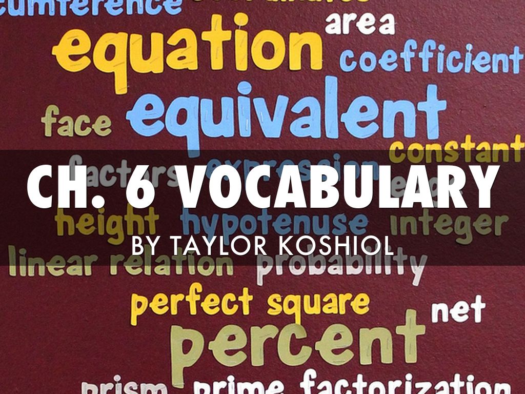 Ch. 6 Vocabulary