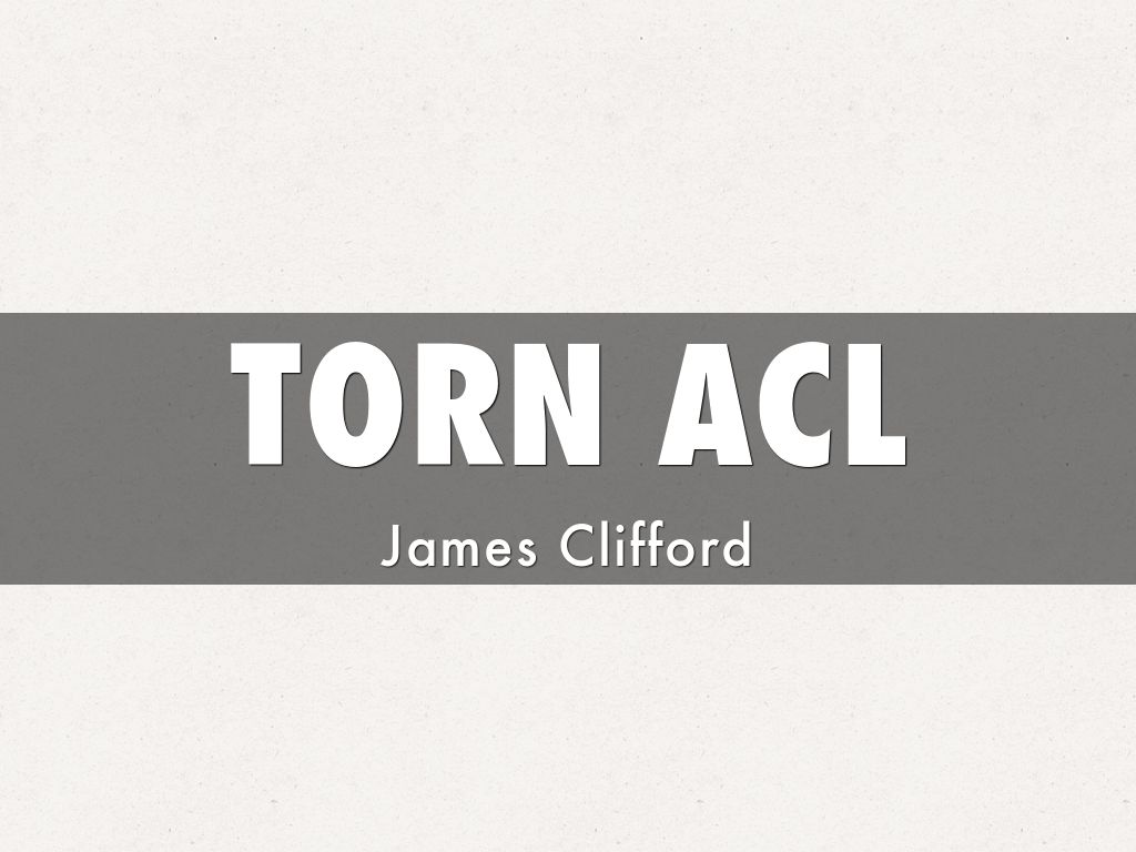 TORN ACL