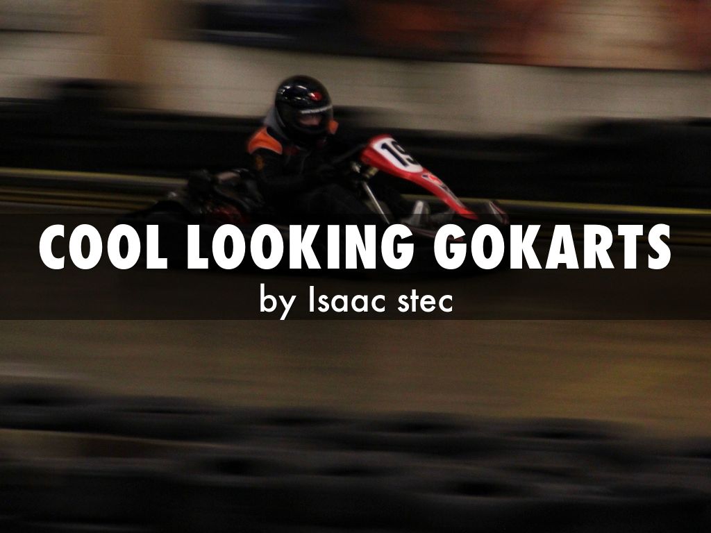 cool looking gokarts